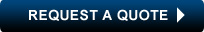 Request a Quote Request a Quote